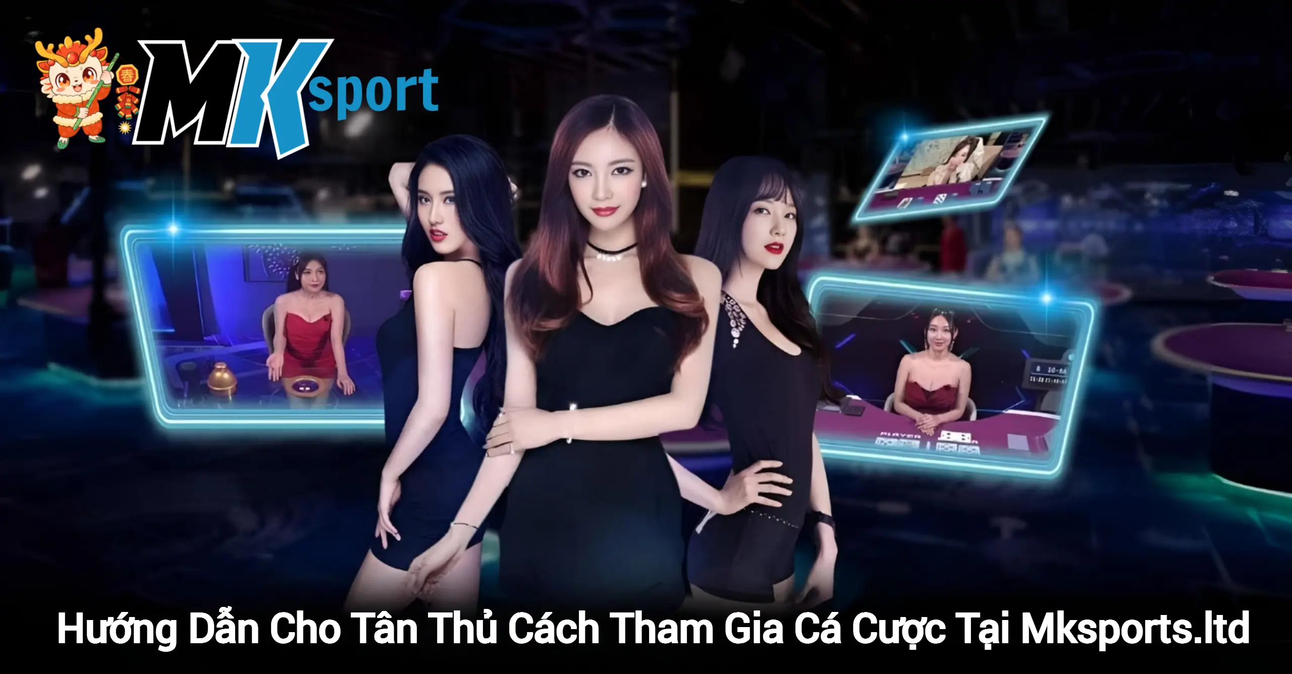 Hướng Dẫn Cho Tân Thủ Cách Tham Gia Cá Cược Tại Mksports